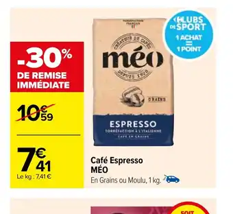 Carrefour Café Espresso MÉO offre