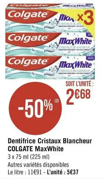 Géant Casino Colgate dentifrice cristaux blancheur maxwhite offre
