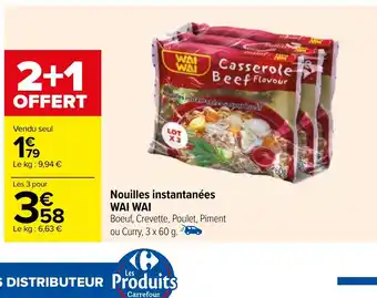 Carrefour Nouilles instantanées WAI WAI offre