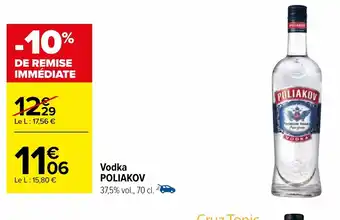 Carrefour VODKA POLIAKOV offre