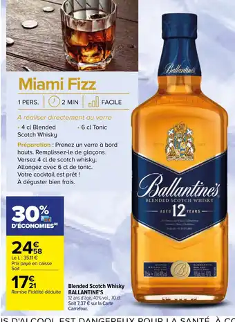 Carrefour Blended Scotch Whisky BALLANTINE'S offre