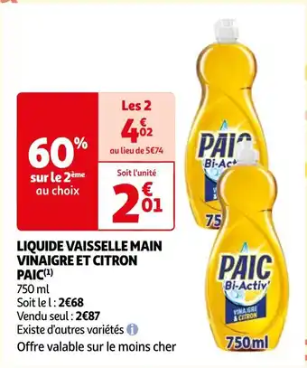 Auchan Supermarché PAIC LIQUIDE VAISSELLE MAIN VINAIGRE ET CITRON (1) offre