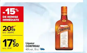 Carrefour Liqueur COINTREAU offre