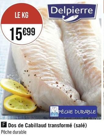 Géant Casino Dos de cabillaud transformé (salé) offre