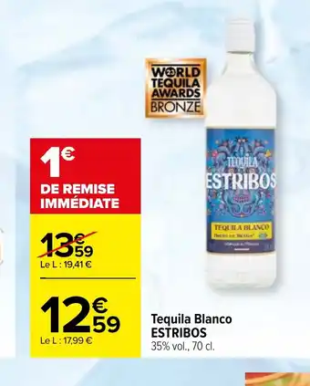 Carrefour Tequila Blanco ESTRIBOS offre
