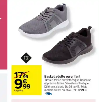 Carrefour Basket adulte ou enfant offre