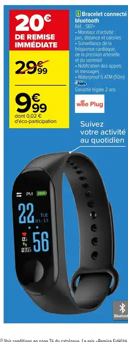 Carrefour i Bracelet connecté bluetooth offre