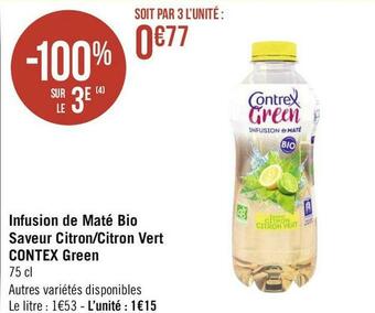 Géant Casino Contex infusion de maté bio saveur citron/citron vert green offre