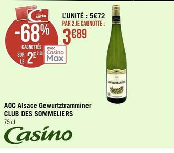 Géant Casino Casino aoc alsace gewurtztramminer club des sommeliers offre