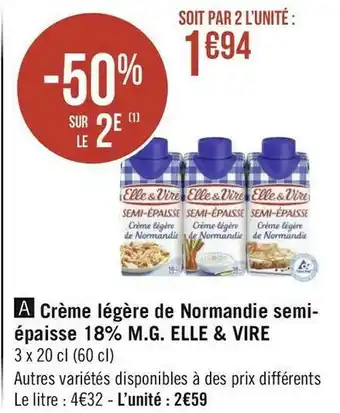 Géant Casino Elle & vire crème légère de normandie semiépaisse 18% m.g. offre