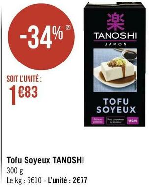 Géant Casino Tanoshi tofu soyeux offre