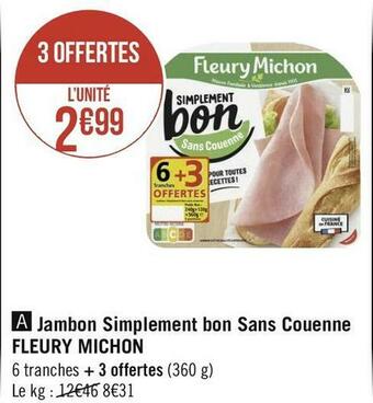 Géant Casino Fleury michon jambon simplement bon sans couenne offre