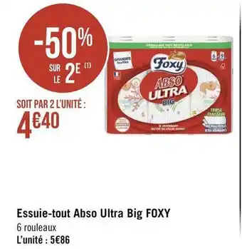 Géant Casino Foxy essuie-tout abso ultra big offre