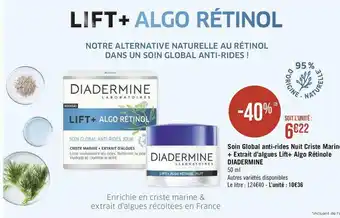 Géant Casino Diadermine soin global anti-rides nuit criste marine + extrait d’algues lift+ algo rétinole offre