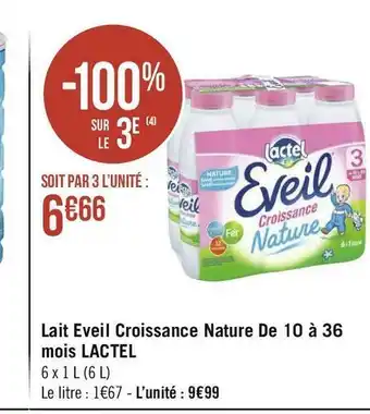 Géant Casino Lactel lait eveil croissance nature de 10 à 36 mois offre