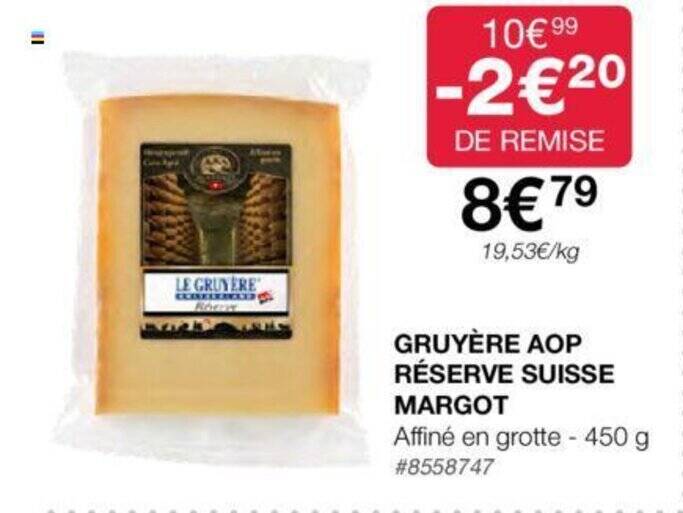 Promo GRUYÈRE AOP RÉSERVE SUISSE MARGOT chez Costco