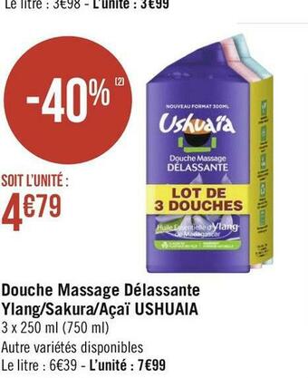 Géant Casino Ushuaia douche massage délassante ylang/sakura/açaï offre