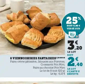 Super U 8 VIENNOISERIES FANTAISIES offre