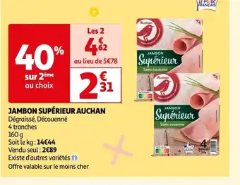 Auchan Supermarché JAMBON SUPÉRIEUR AUCHAN offre