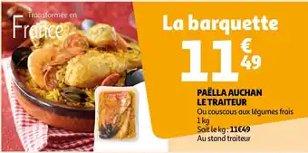 Auchan PAËLLA AUCHAN LE TRAITEUR offre