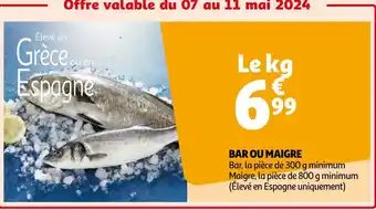 Auchan BAR OU MAIGRE offre