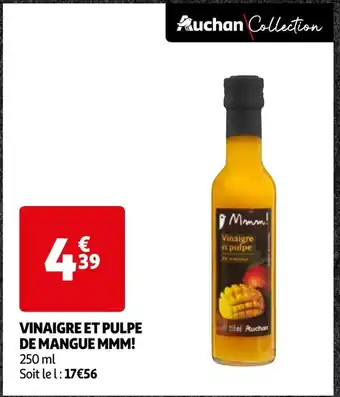 Auchan VINAIGRE ET PULPE DE MANGUE MMM! 250 ml offre