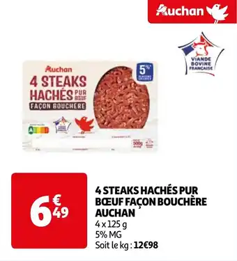 Auchan 4 STEAKS HACHÉS PUR BŒUF FAÇON BOUCHÈRE AUCHAN offre