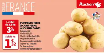 Auchan POMMES DE TERRE À CHAIR FERME AUCHAN BLONDES Catégorie 1 offre