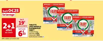 Auchan TABLETTE LAVE-VAISSELLE PLATINUM PLUS FAIRY (¹) offre