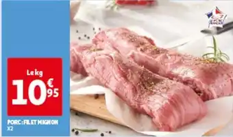 Auchan Porc:filet mignon offre