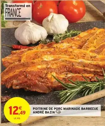 Intermarché André bazin - poitrine de porc marinade barbecue offre