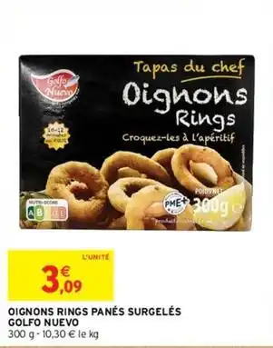 Intermarché Golfo nuevo - oignons rings panes surgelés offre