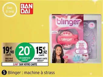 Intermarché Blinger : machine à strass offre