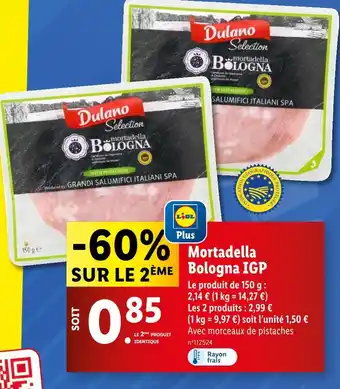 Lidl Dulano Mortadella Bologna IGP offre