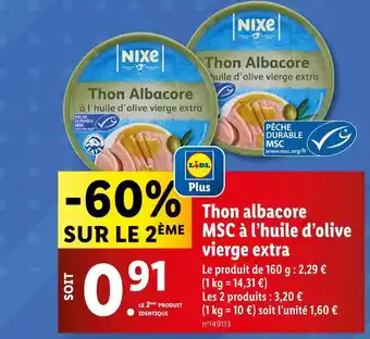 Lidl NIXE Thon albacore MSC à l’huile d’olive vierge extra offre