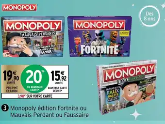 Intermarché Monopoly édition Fortnite Ou Mauvais Perdant Ou Faussaire offre