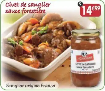 Maximo Cívet de sanglier sauce forestière offre