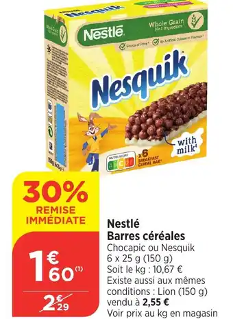 Bi1 Nestlé Barres céréales Chocapic ou Nesquik 6 x 25 g (150 g) offre