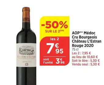 Bi1 AOP** Médoc Cru Bourgeois Château L'Estran Rouge 2020 75 cl offre