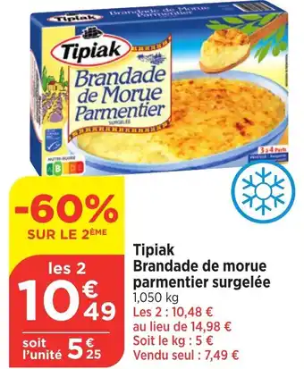 Bi1 Tipiak Brandade de morue parmentier surgelée offre