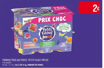 Match FROMAGE FRAIS AUX FRUITS PETITS FILOUS YOPLAIT offre