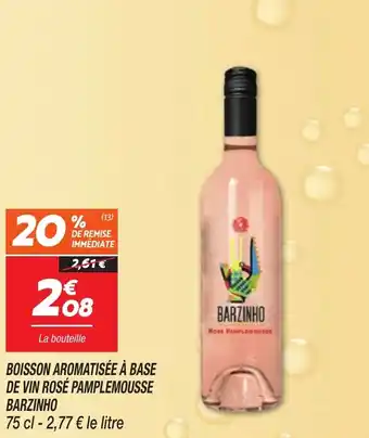 Netto BOISSON AROMATISÉE À BASE DE VIN ROSÉ PAMPLEMOUSSE BARZINHO offre