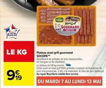 Carrefour Socopa - plateau maxi grill gourmand offre