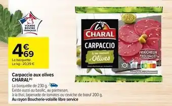 Carrefour Charal - carpaccio aux olives offre