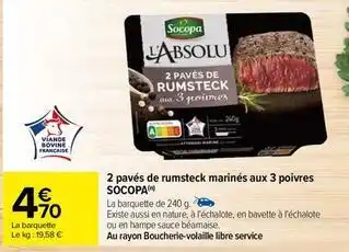 Carrefour Socopa - 2 pavés de rumsteck marinés aux 3 poivres offre