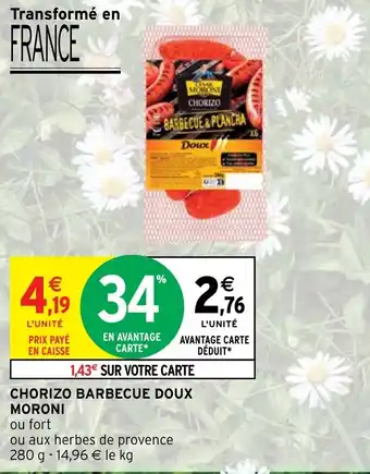 Intermarché Hyper CHORIZO BARBECUE DOUX MORONI offre