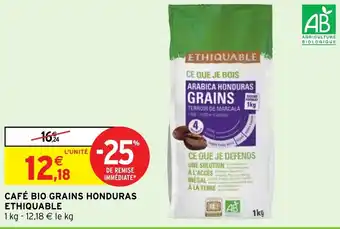 Intermarché Hyper CAFÉ BIO GRAINS HONDURAS ETHIQUABLE offre