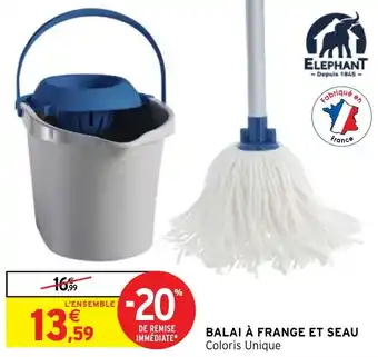 Intermarché Hyper BALAI À FRANGE ET SEAU offre