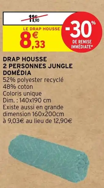 Intermarché Hyper DRAP HOUSSE 2 PERSONNES JUNGLE DOMÉDIA offre