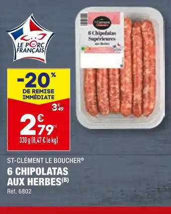 ALDI ST-CLÉMENT LE BOUCHER 6 CHIPOLATAS AUX HERBES offre